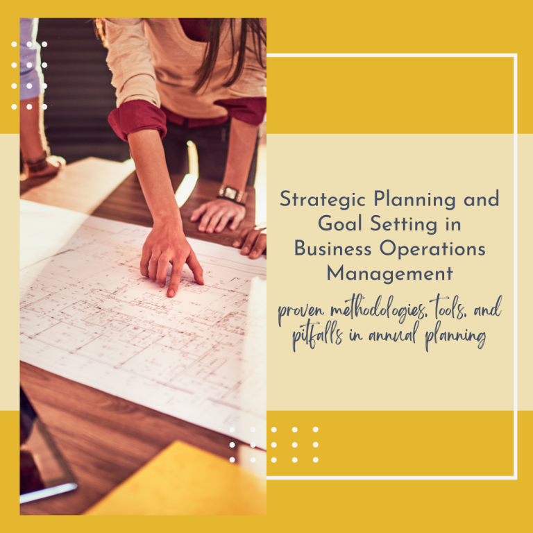 Business Strategic Planning: Setting Goals And Objectives